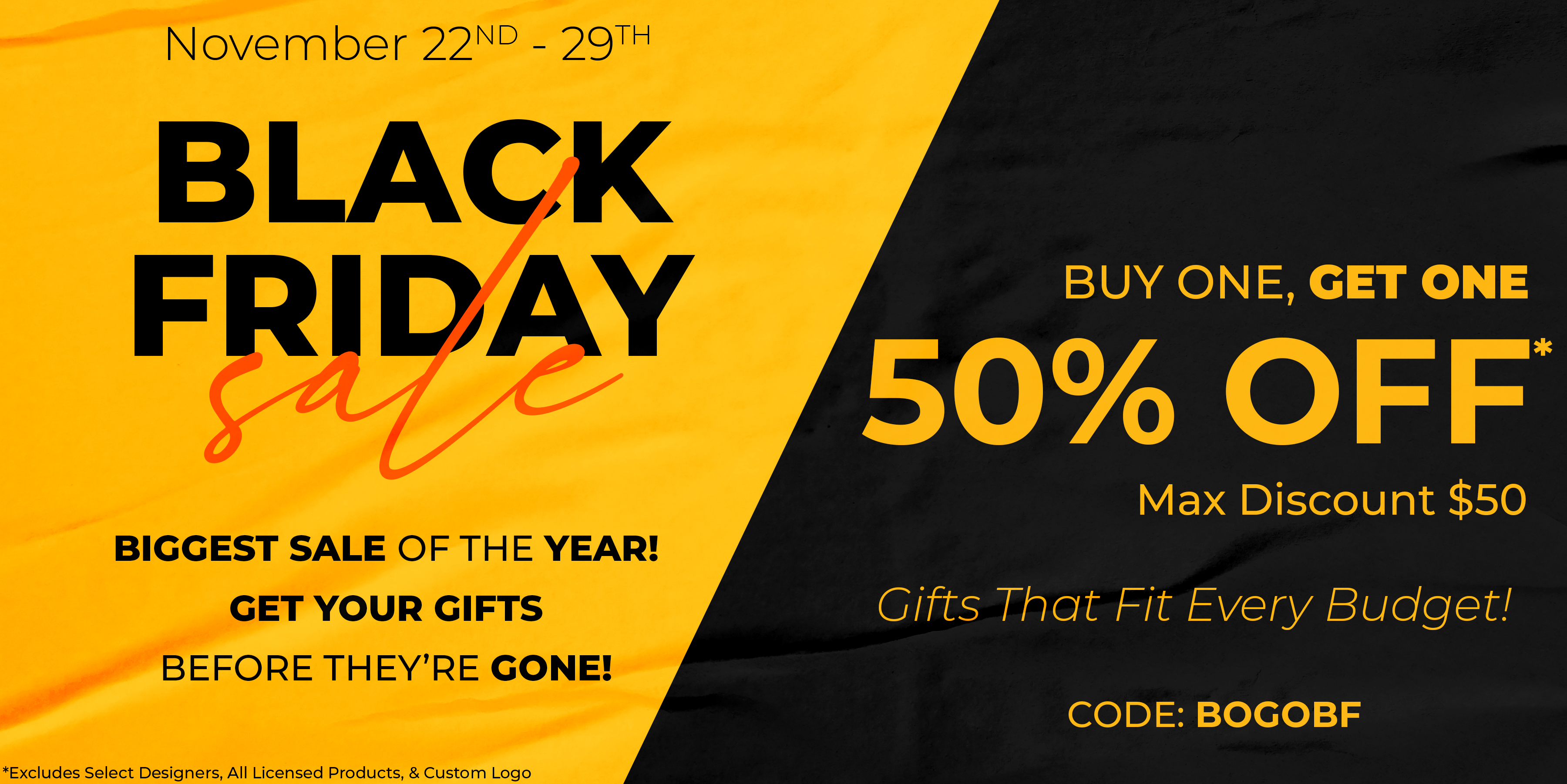 Black Friday - BOGO 50% Off